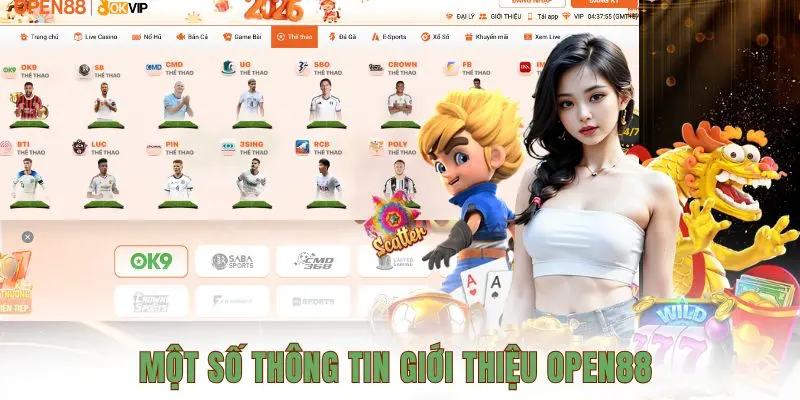 Một số thông tin giới thiệu OPEN88