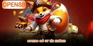 OPEN88 có uy tín không